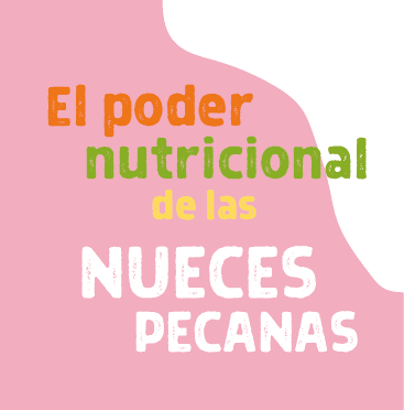 El Poder Nutricional de las Nueces Pecana