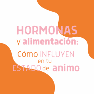 Hormonas y Alimentación