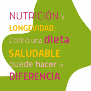 Nutrición y Longevidad