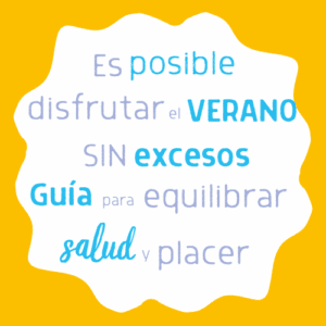 VERANO SIN EXCESOS